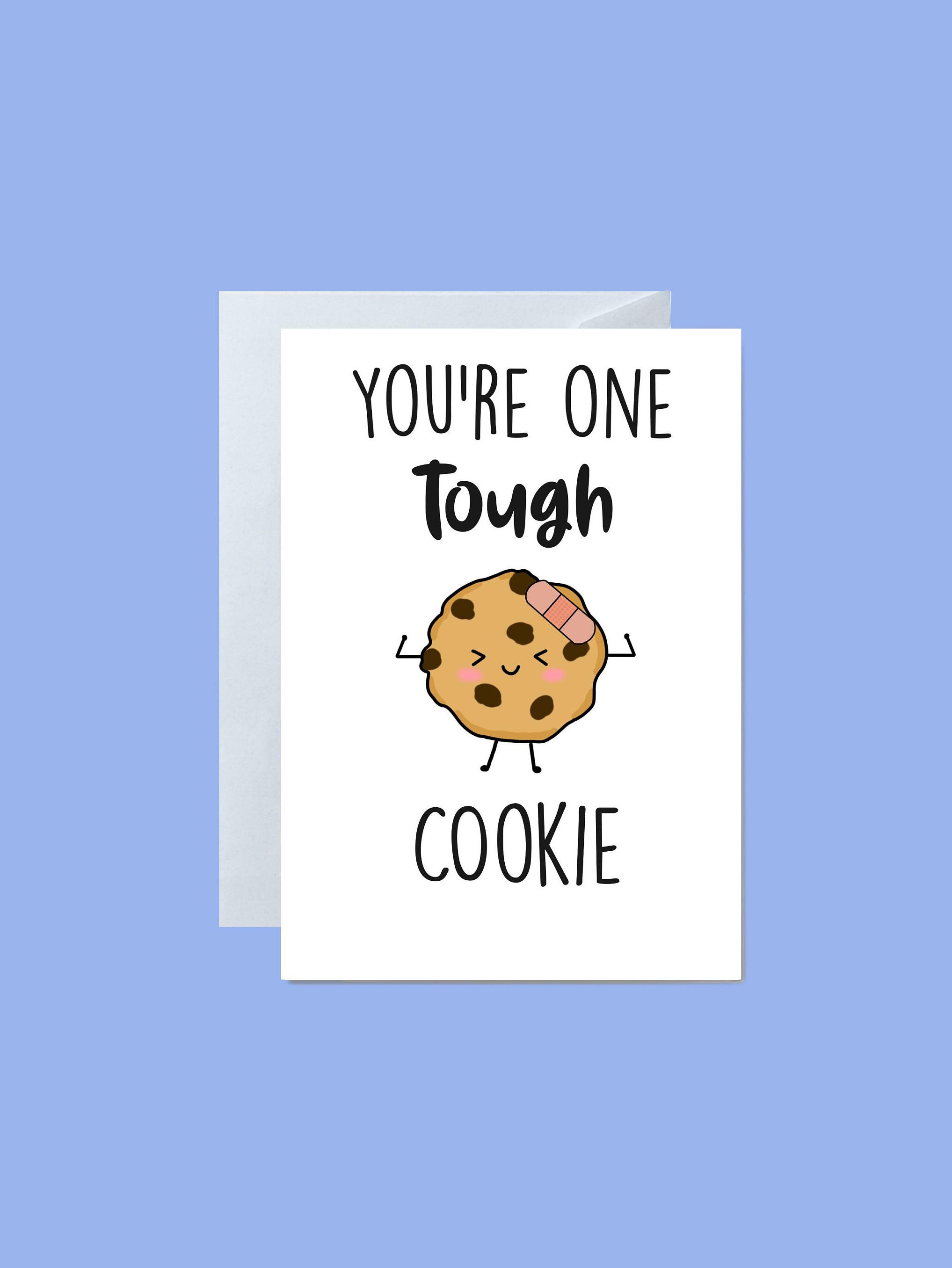 9. 'You're One Tough Cookie' Card