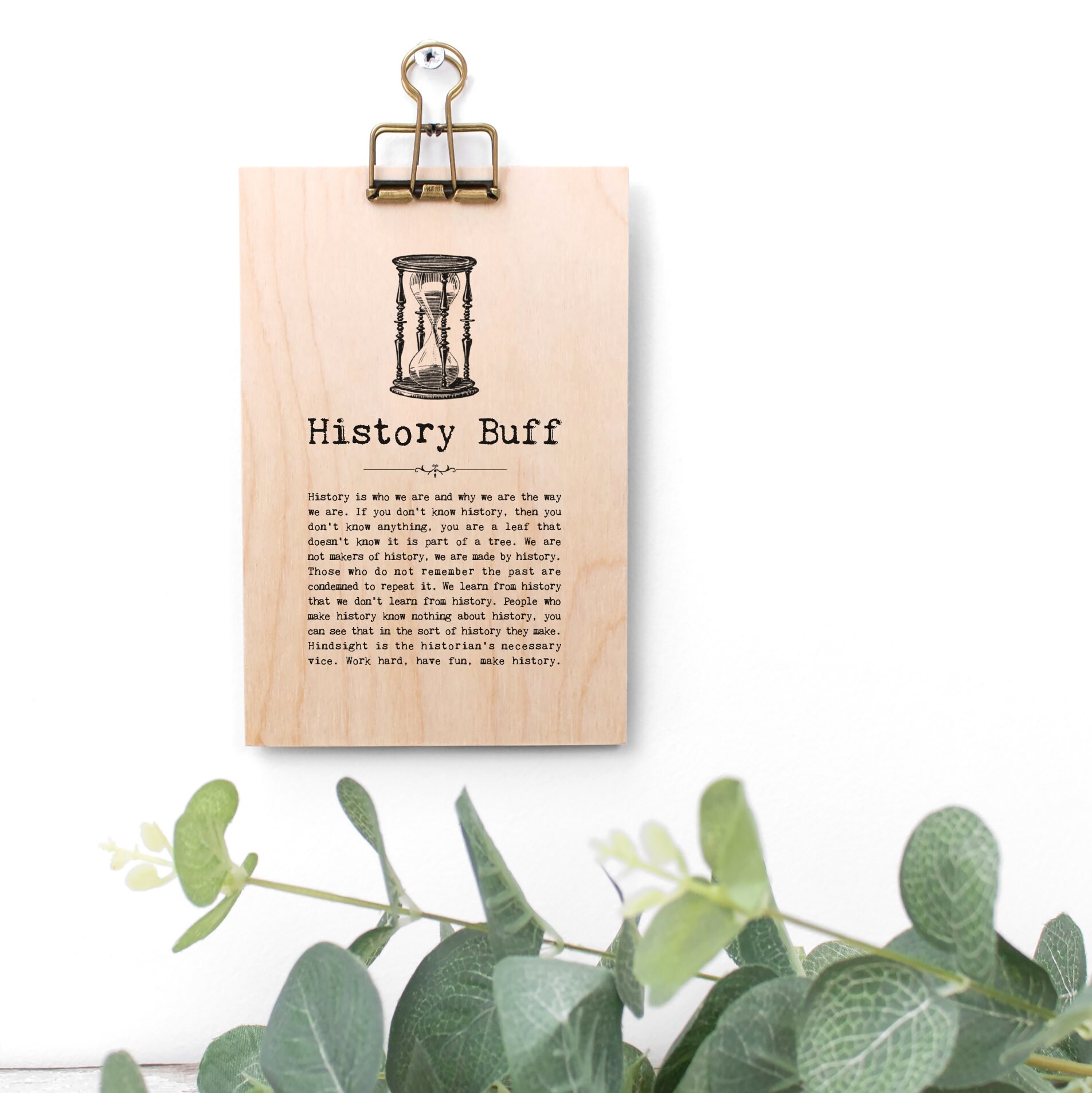 3. History Gift Wooden History Buff Sign